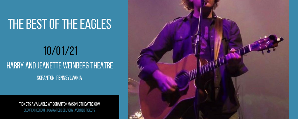 The Best of The Eagles at Harry and Jeanette Weinberg Theatre tickets The Best of The Eagles at Harry and Jeanette Weinberg Theatre